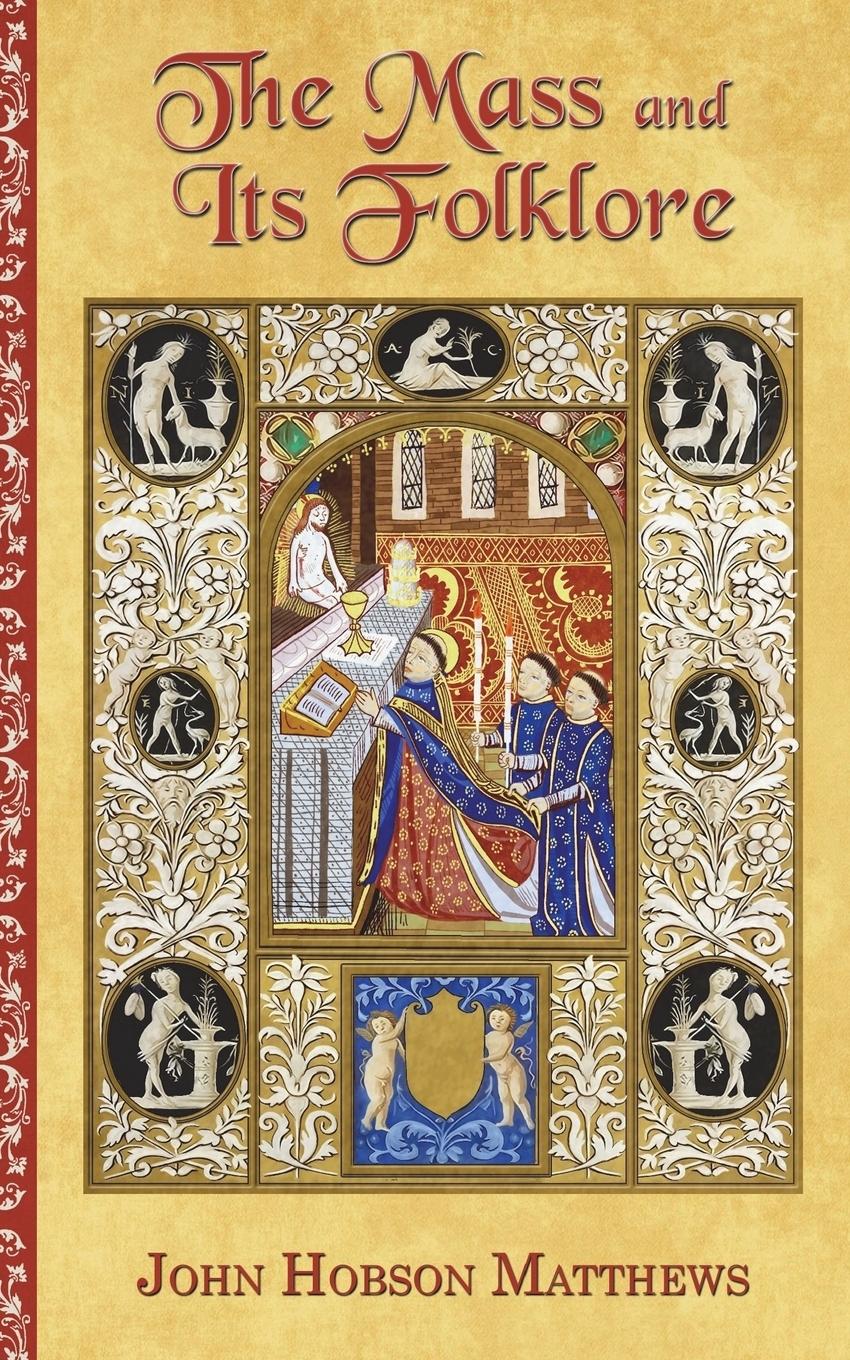 Vorderes Coverbild The Mass and Its Folklore