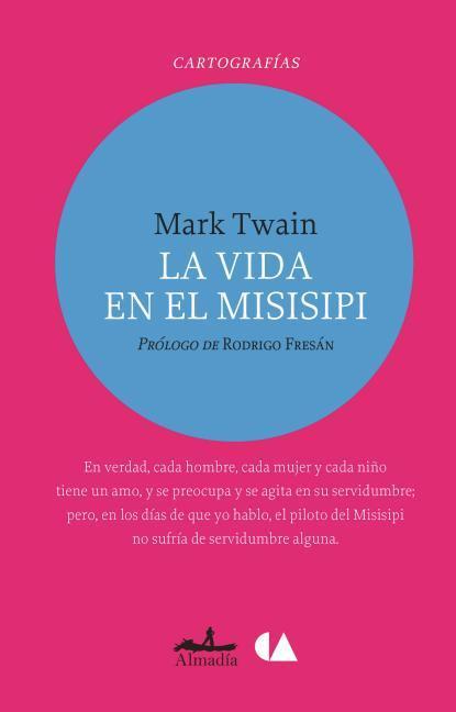 Vorderes Coverbild La Vida En El Misisipi