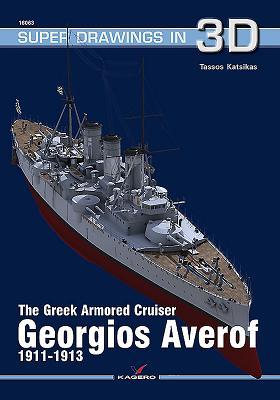 Vorderes Coverbild The Greek Armored Cruiser Georgios Averof 1911-1913