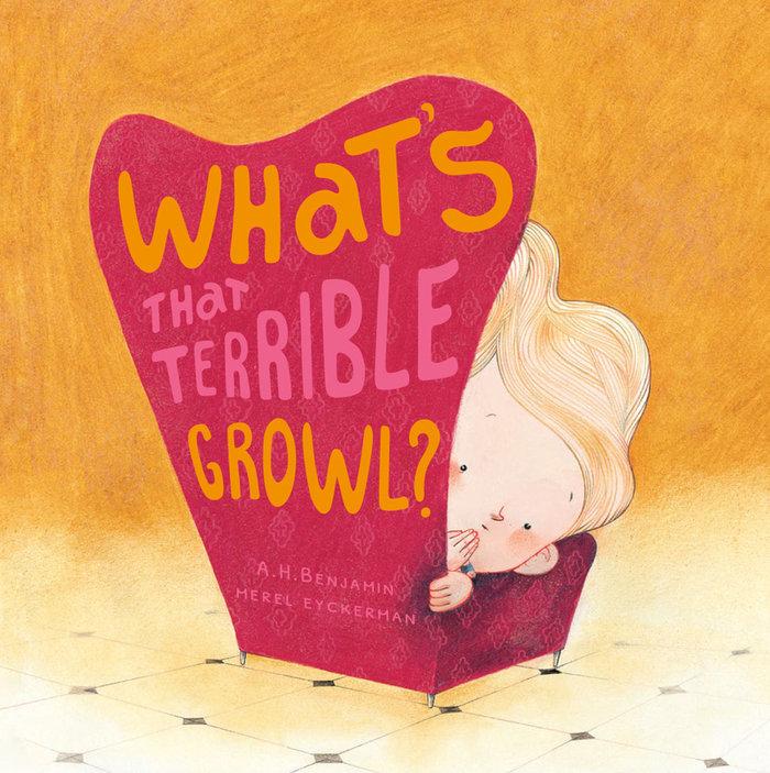 Vorderes Coverbild What's That Terrible Growl?