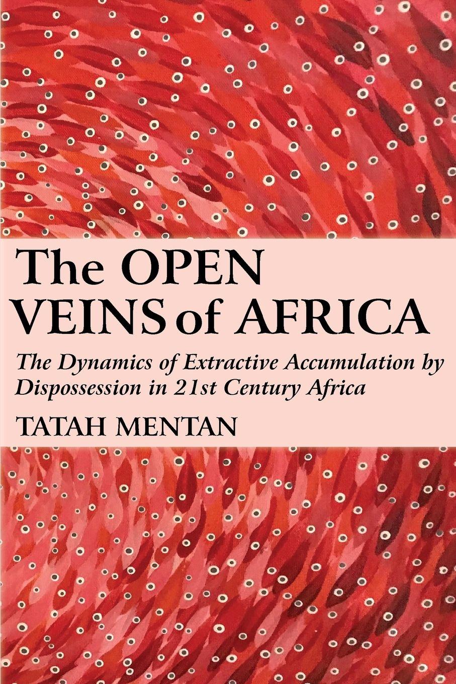 Vorderes Coverbild The Open Veins of Africa