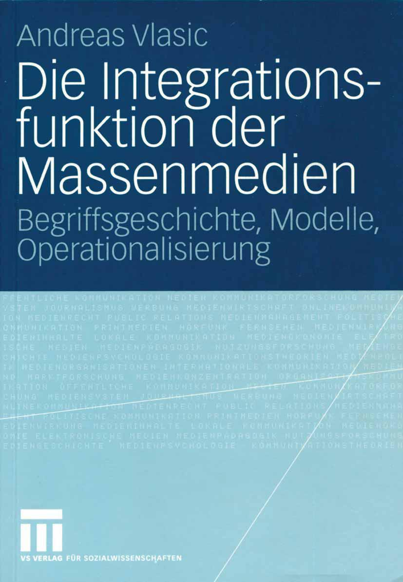 Vorderes Coverbild Die Integrationsfunktion der Massenmedien