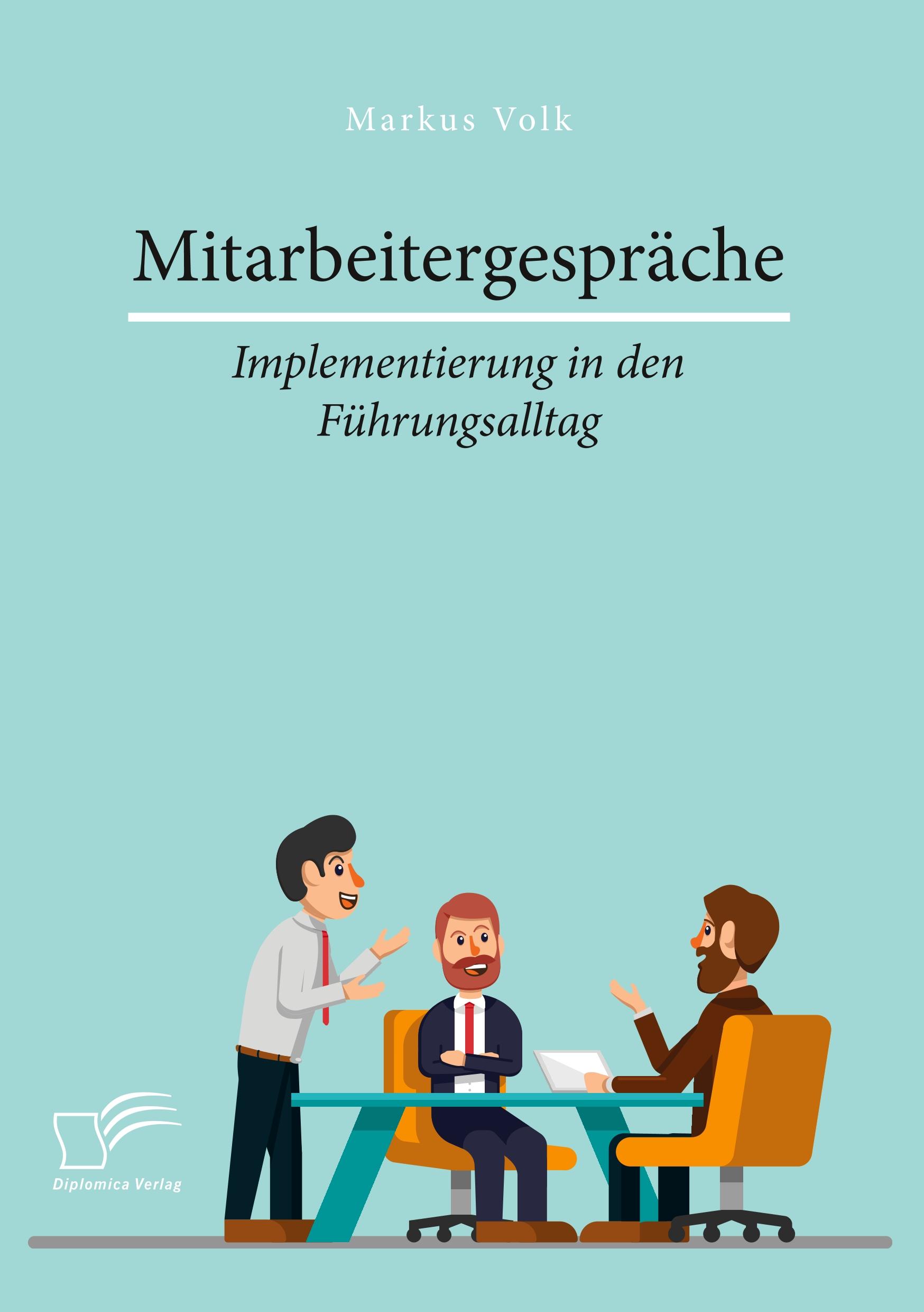 Vorderes Coverbild Mitarbeitergespräche - Implementierung in den Führungsalltag