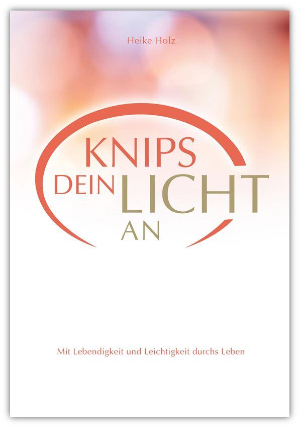 Vorderes Coverbild Knips dein Licht an