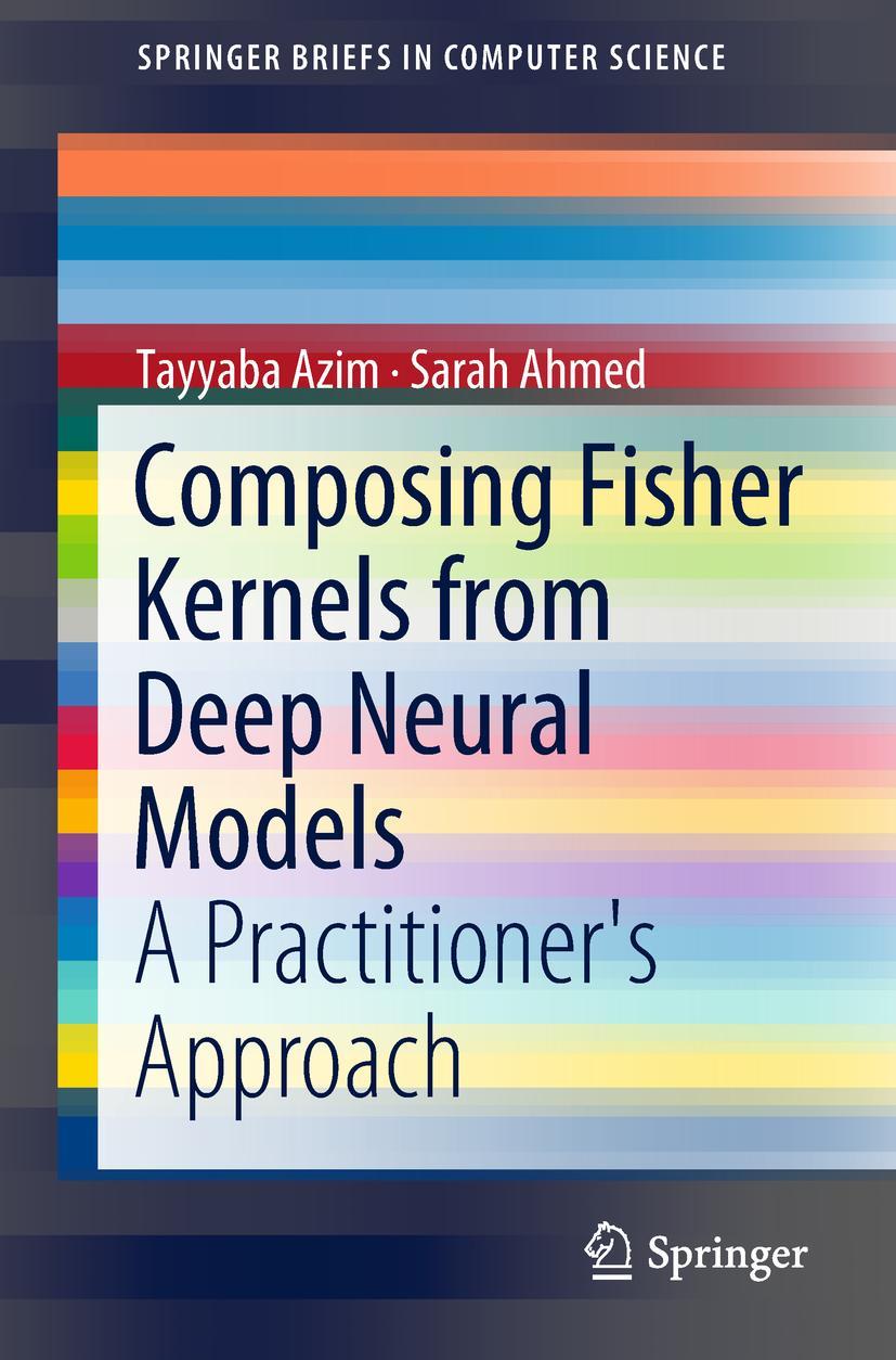 Vorderes Coverbild Composing Fisher Kernels from Deep Neural Models