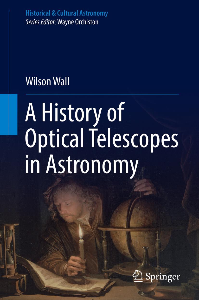 Vorderes Coverbild A History of Optical Telescopes in Astronomy