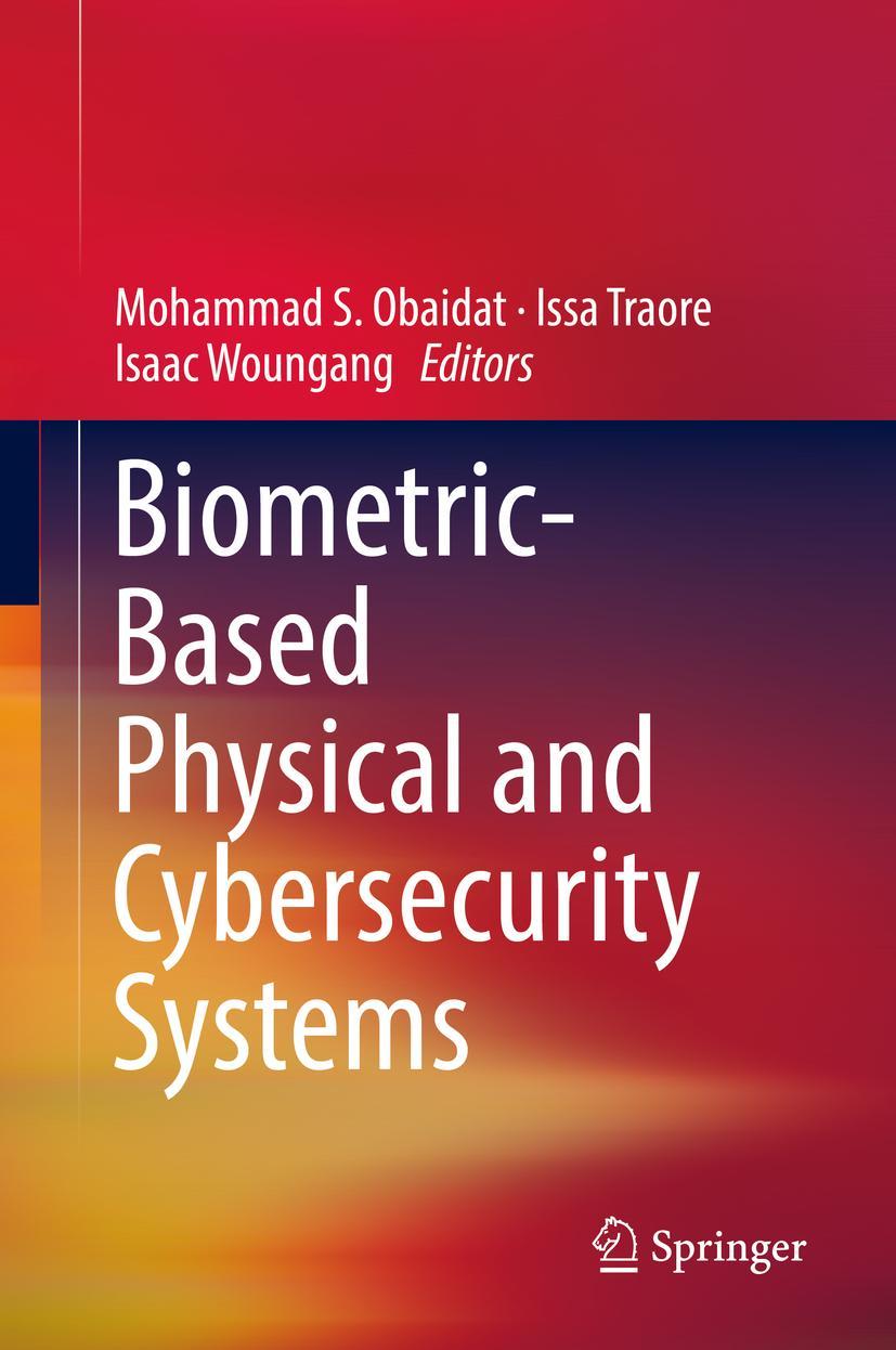 Vorderes Coverbild Biometric-Based Physical and Cybersecurity Systems