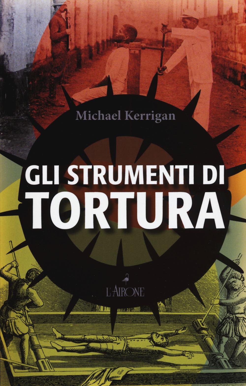 Vorderes Coverbild Gli strumenti di tortura