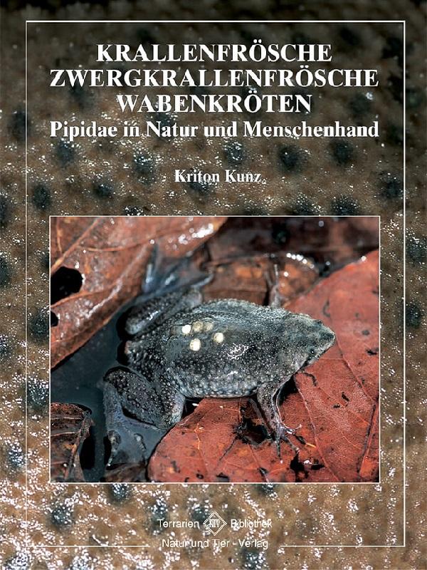Vorderes Coverbild Krallenfrösche, Zwergkrallenfrösche, Wabenkröten