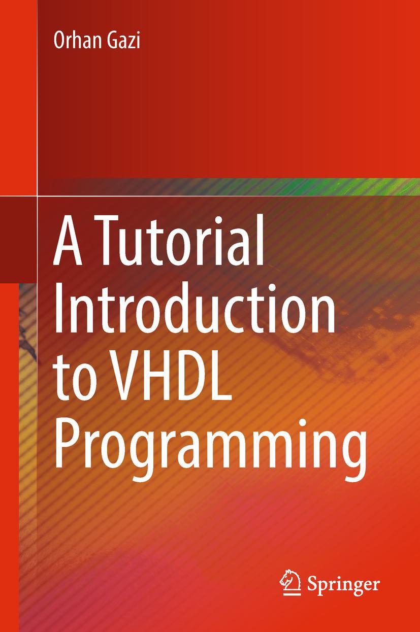 Vorderes Coverbild A Tutorial Introduction to VHDL Programming