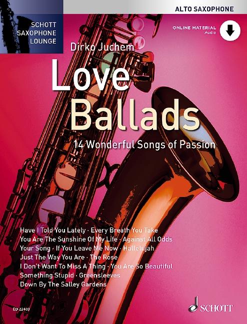 Vorderes Coverbild Love Ballads. Alt-Saxophon. Ausgabe Noten mit Online-Material | mit eingelegter Klavierstimme