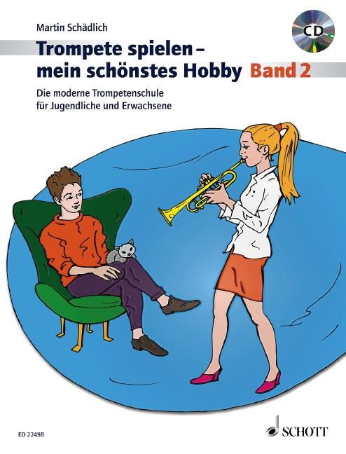 Vorderes Coverbild Trompete spielen - mein schönstes Hobby. Band 2. Trompete. Ausgabe mit CD
