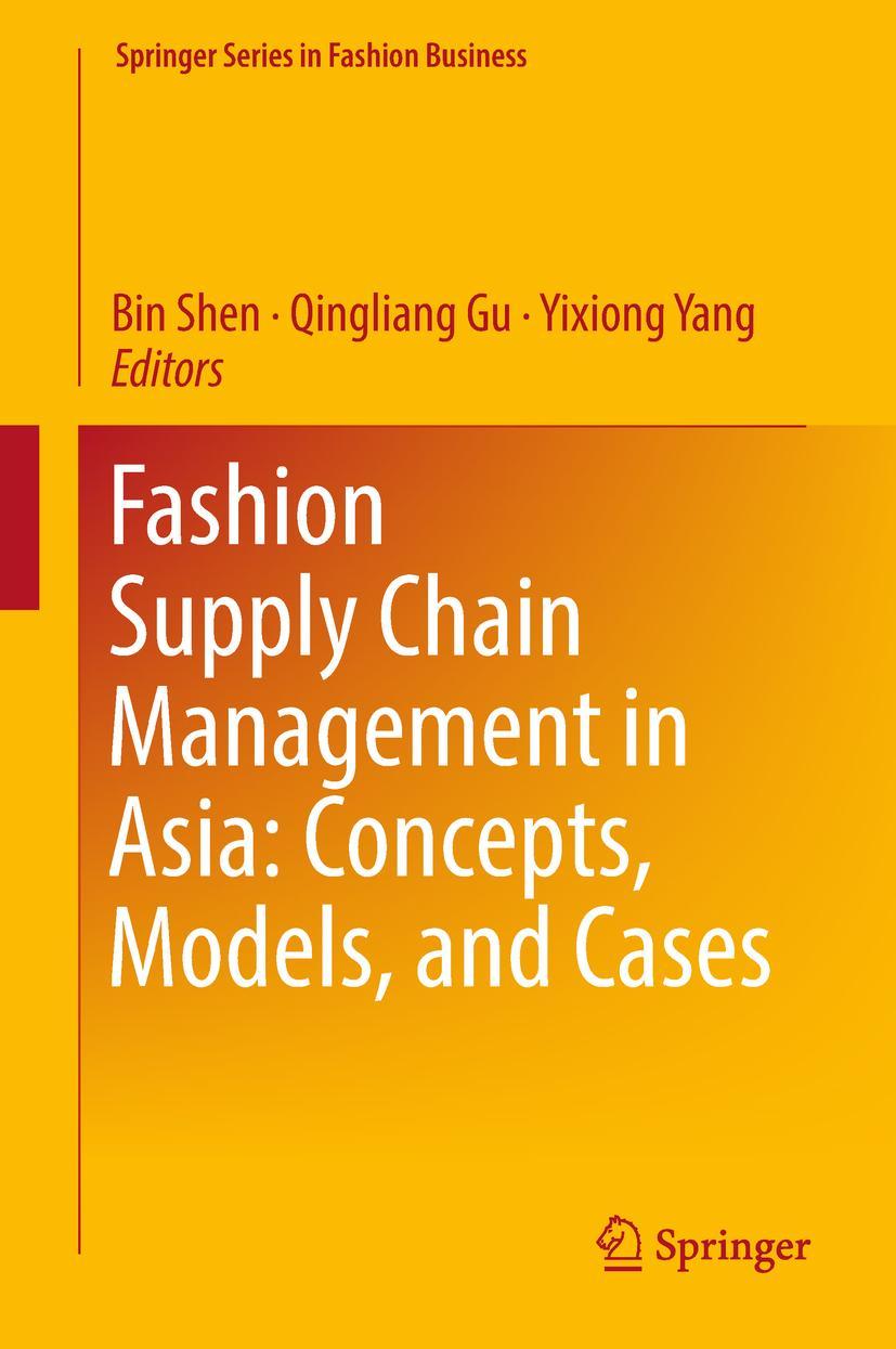 Vorderes Coverbild Fashion Supply Chain Management in Asia: Concepts, Models, and Cases