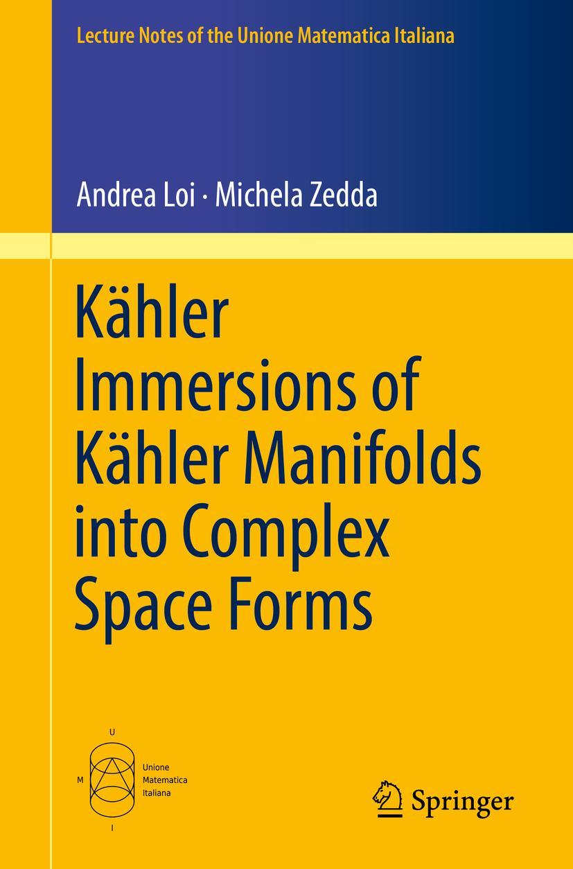 Vorderes Coverbild Kähler Immersions of Kähler Manifolds into Complex Space Forms