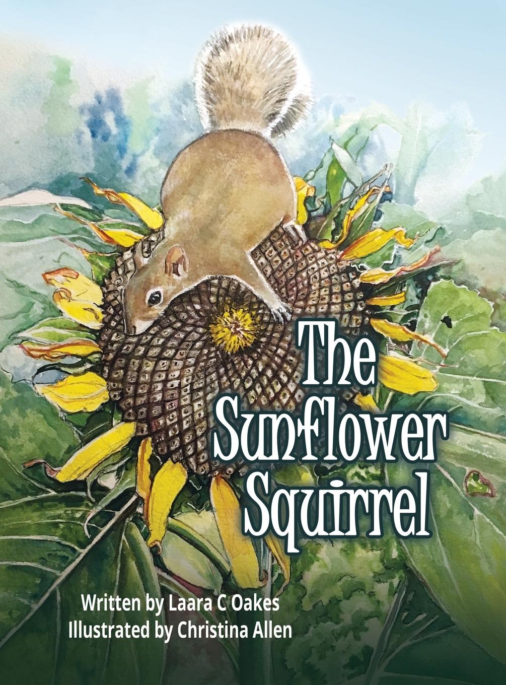 Vorderes Coverbild The Sunflower Squirrel
