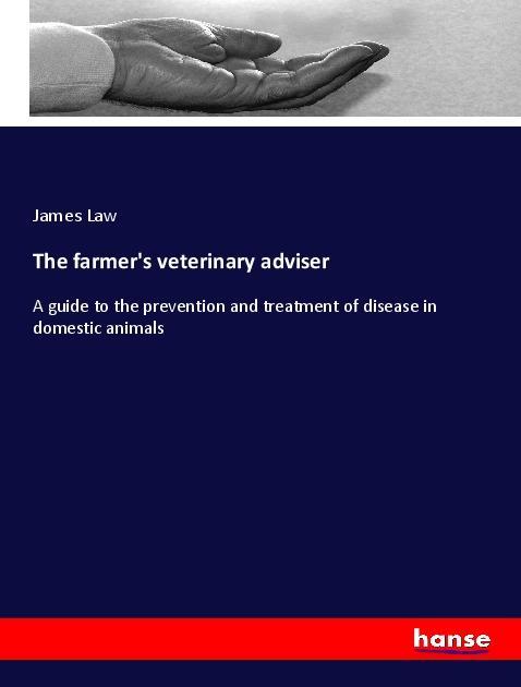 Vorderes Coverbild The farmer's veterinary adviser