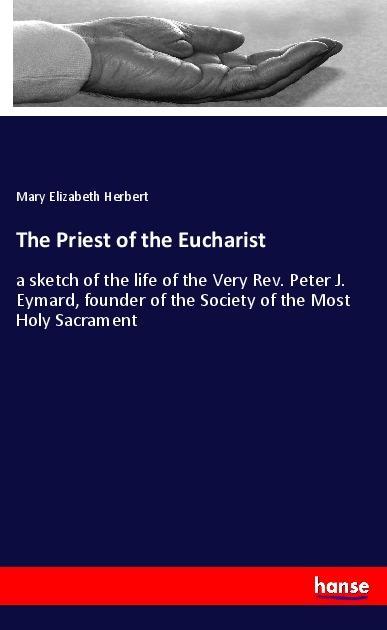 Vorderes Coverbild The Priest of the Eucharist