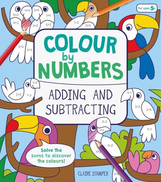 Vorderes Coverbild Colour by Numbers: Adding and Subtracting