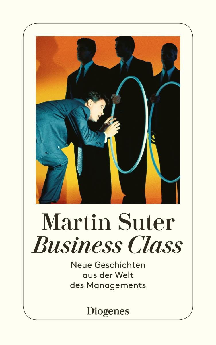 Vorderes Coverbild Business Class. Neue Geschichten aus der Welt des Managements
