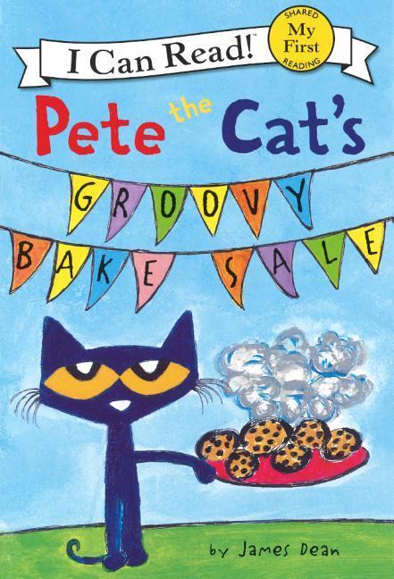 Vorderes Coverbild Pete the Cat's Groovy Bake Sale