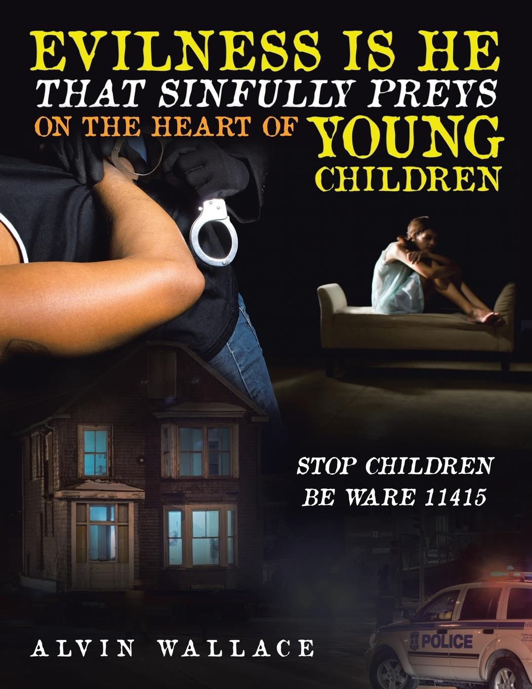 Vorderes Coverbild Evilness Is He That Sinfully Preys on the Heart of Young Children