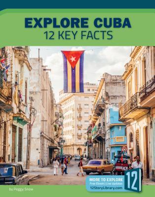 Vorderes Coverbild Explore Cuba: 12 Key Facts