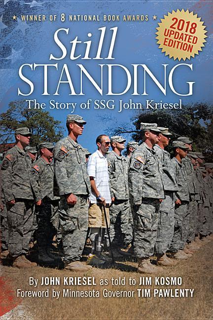 Vorderes Coverbild Still Standing: The Story of Ssg John Kriesel, 2018 Updated Edition