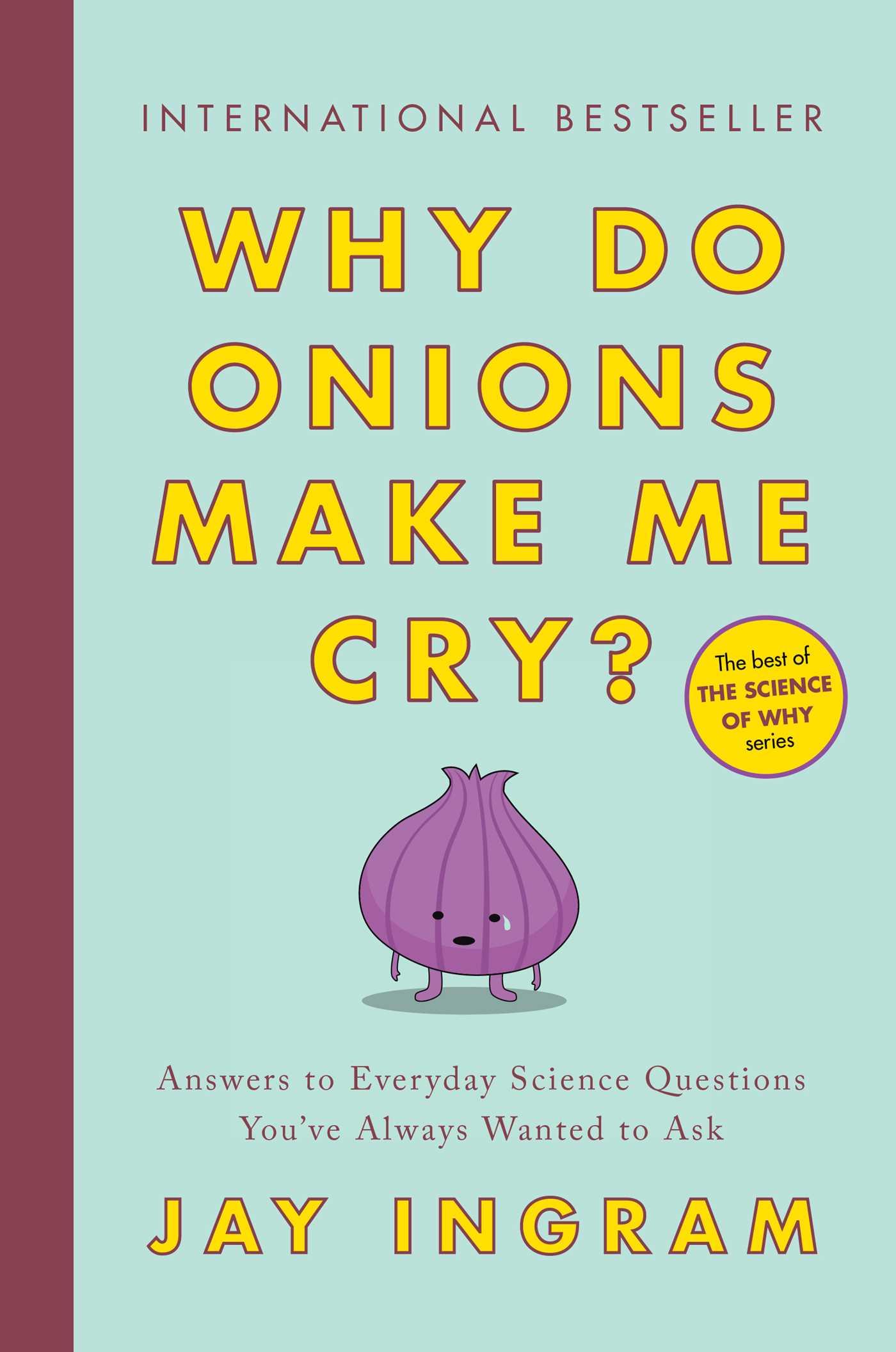 Vorderes Coverbild Why Do Onions Make Me Cry?