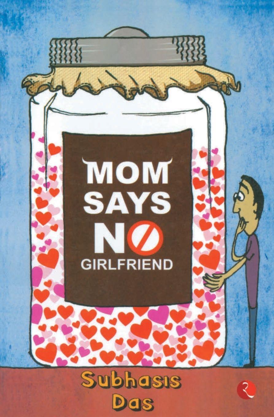 Vorderes Coverbild Mom Says No Girlfriend