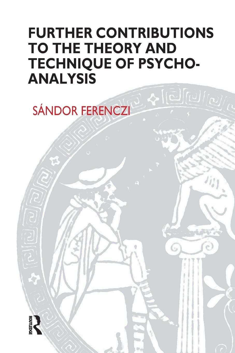 Vorderes Coverbild Further Contributions to the Theory and Technique of Psycho-analysis