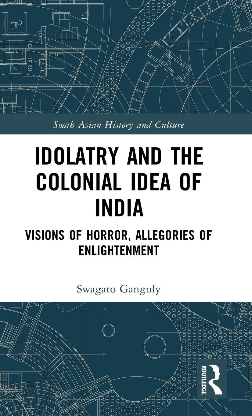Vorderes Coverbild Idolatry and the Colonial Idea of India