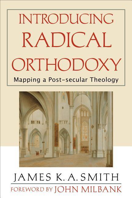 Vorderes Coverbild Introducing Radical Orthodoxy