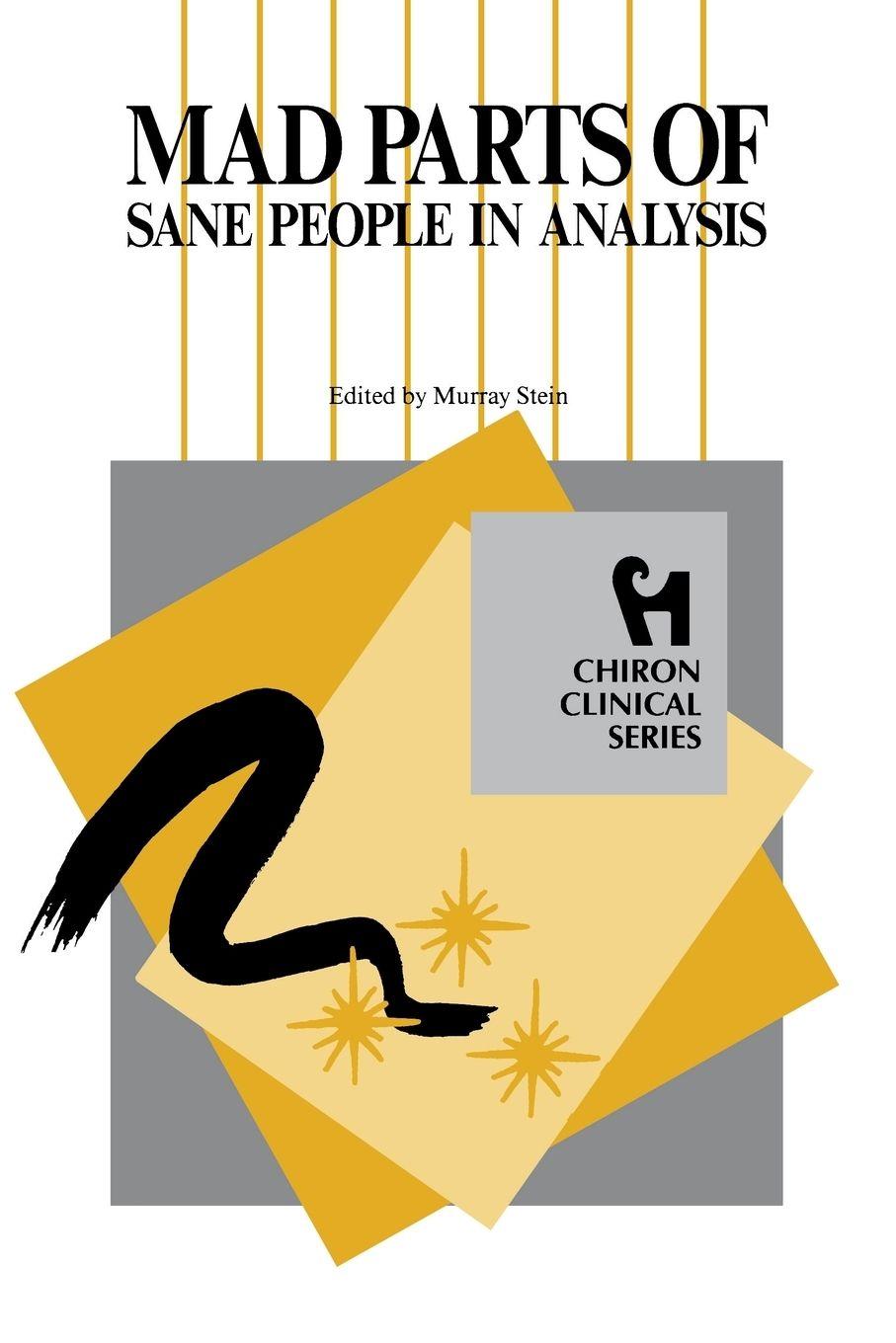 Vorderes Coverbild Mad Parts of Sane People in Analysis (Chiron Clinical Series)