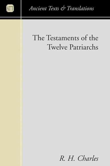 Vorderes Coverbild The Testaments of the Twelve Patriarchs