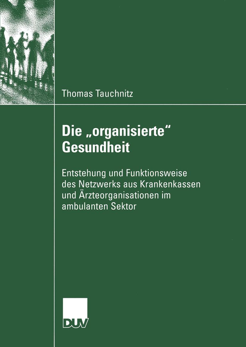 Vorderes Coverbild Die "organisierte" Gesundheit