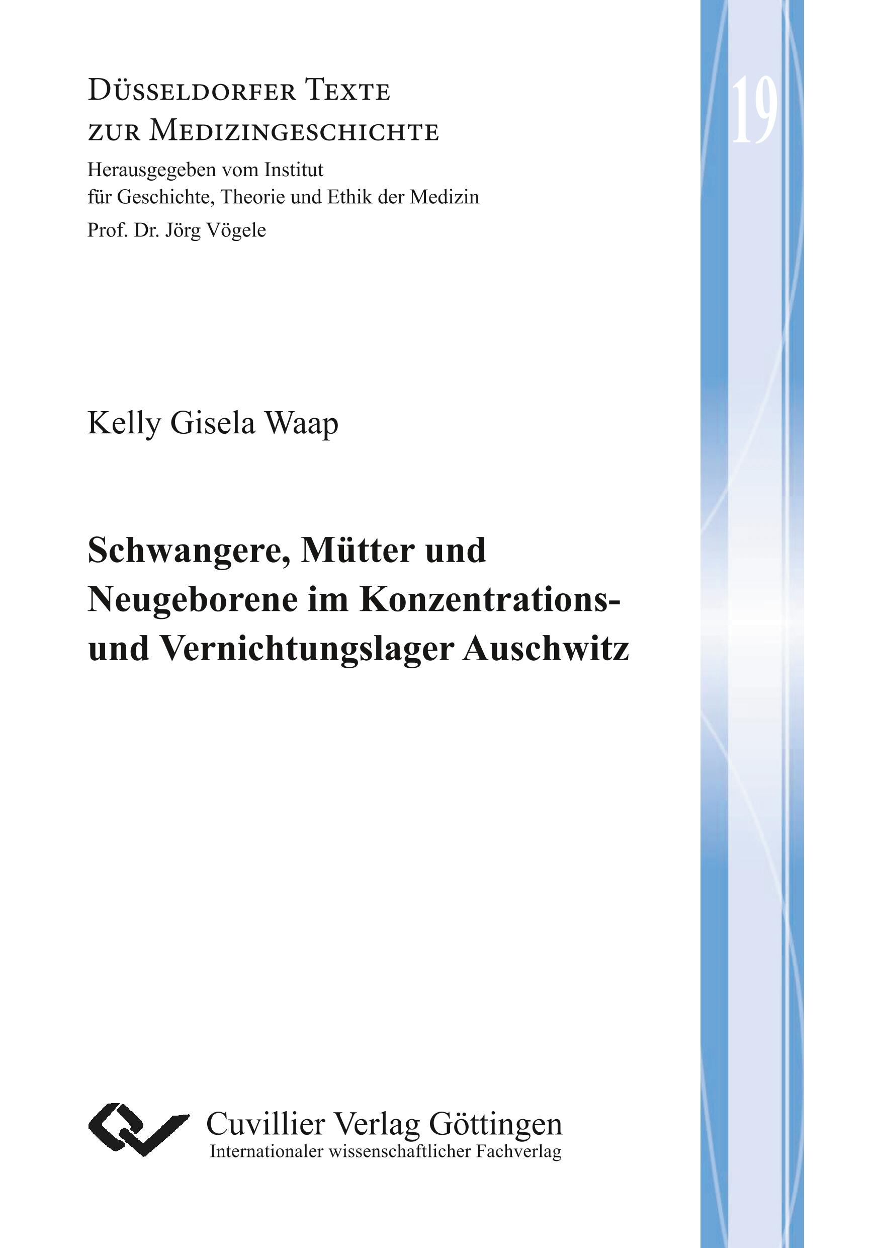 Vorderes Coverbild Schwangere, Mütter und Neugeborene im Konzentrations- und Vernichtungslager Auschwitz