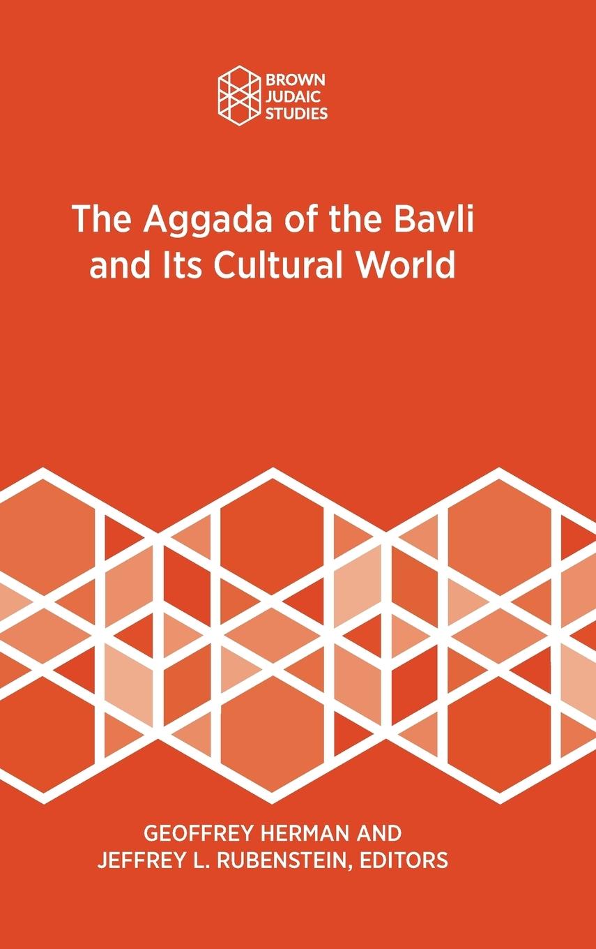 Vorderes Coverbild The Aggada of the Bavli and Its Cultural World