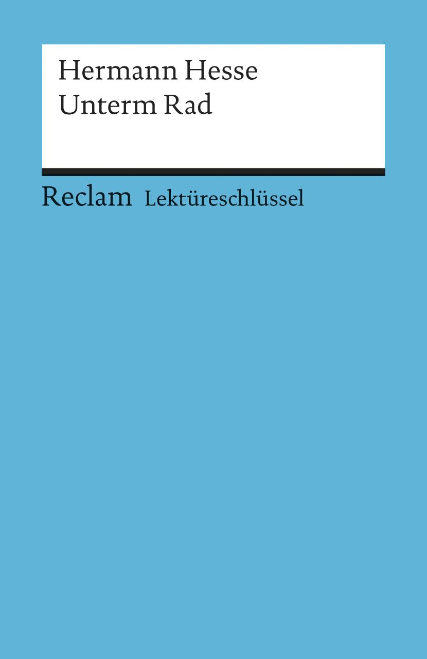 Vorderes Coverbild Unterm Rad. Lektüreschlüssel für Schüler