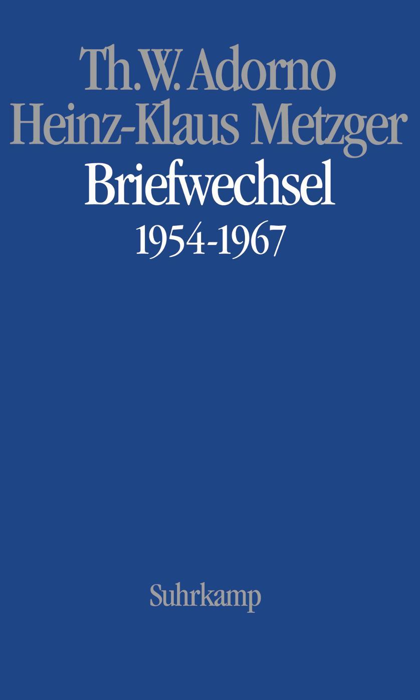 Vorderes Coverbild Briefwechsel 1954 - 1967. Adorno / Metzger