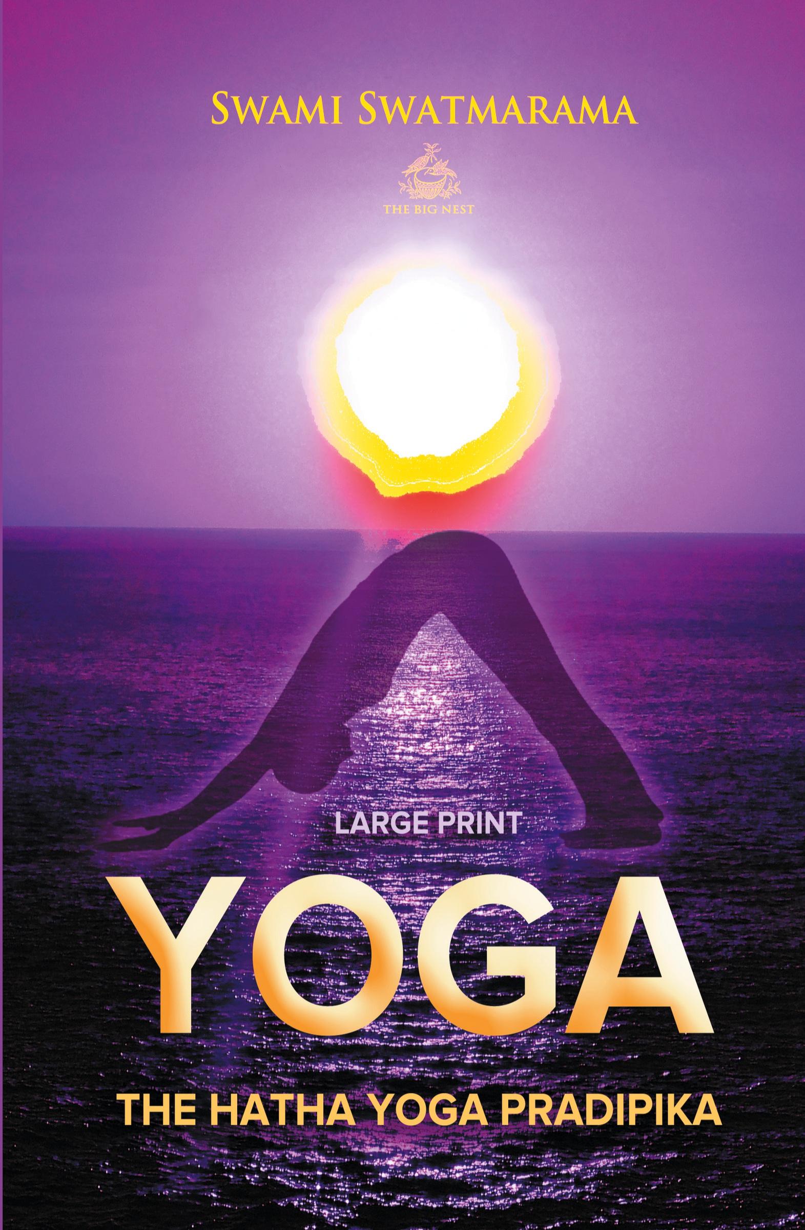 Vorderes Coverbild The Hatha Yoga Pradipika (Large Print)