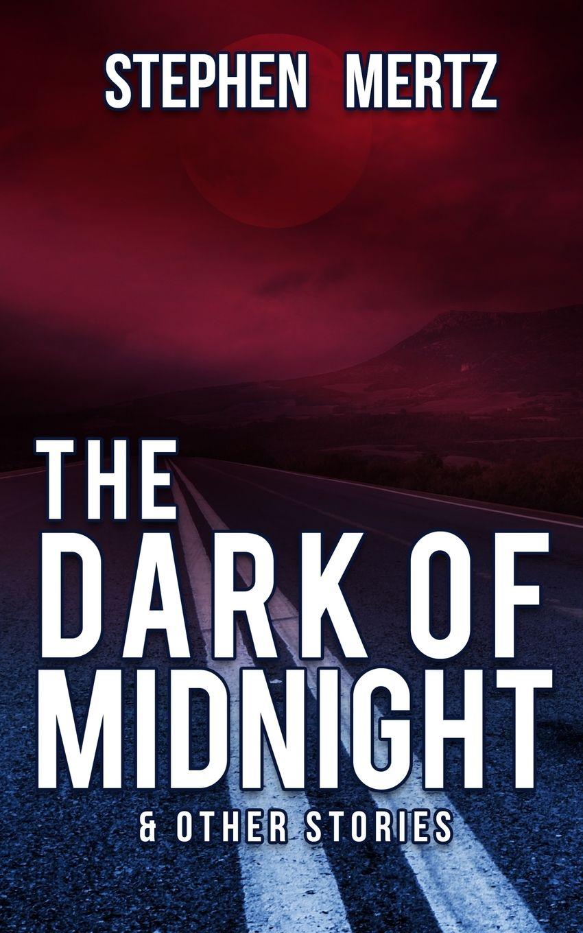 Vorderes Coverbild The Dark of Midnight & Other Stories