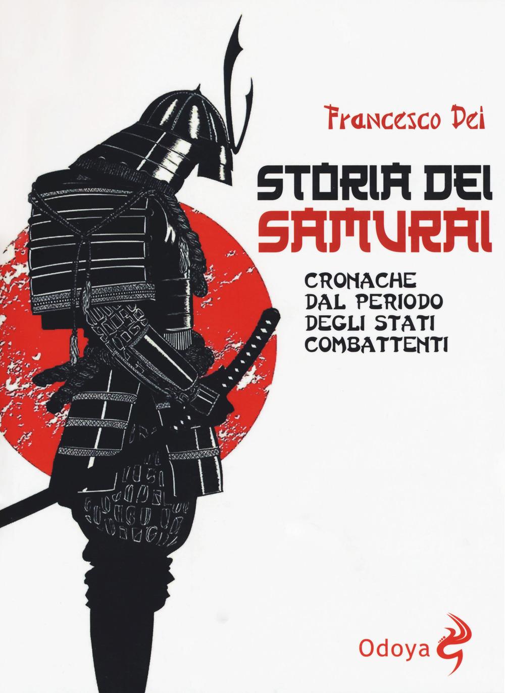 Vorderes Coverbild Storia dei samurai. Cronache dal periodo degli Stati combattenti