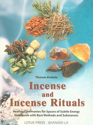 Vorderes Coverbild Incense and Incense Rituals: Healing Ceremonies for Spaces of Subtle