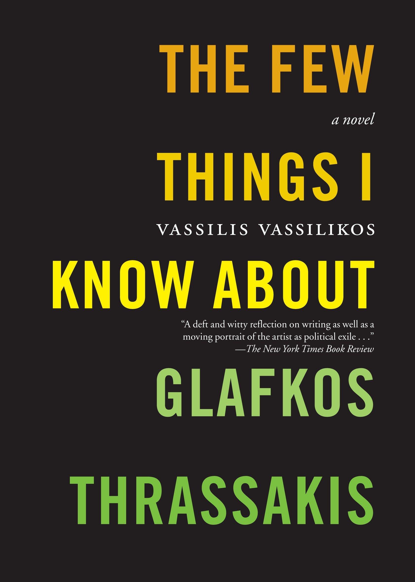 Vorderes Coverbild The Few Things I Know about Glafkos Thrassakis