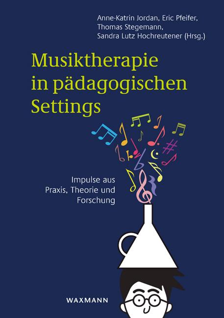 Vorderes Coverbild Musiktherapie in pädagogischen Settings