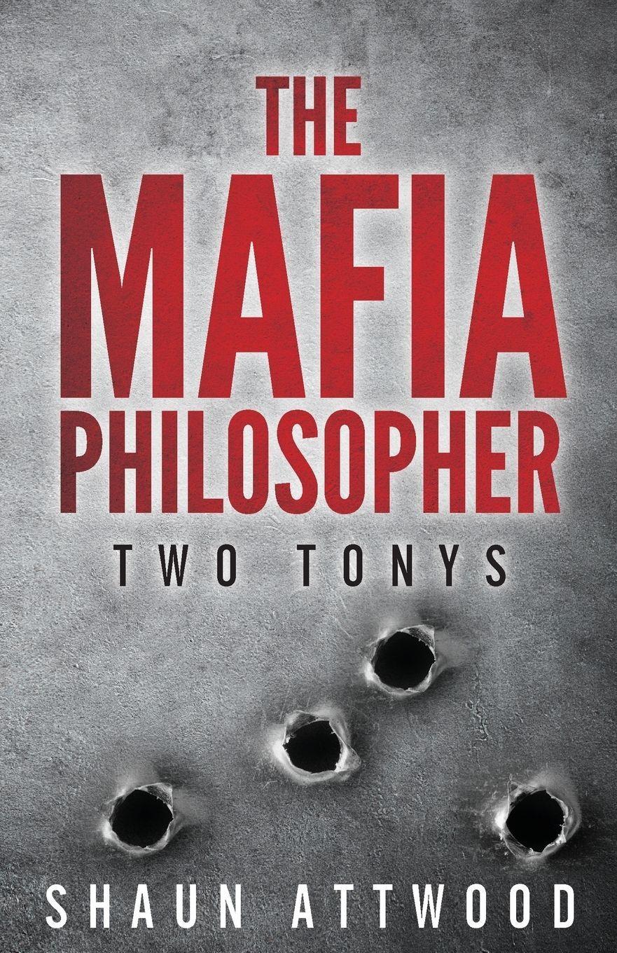 Vorderes Coverbild The Mafia Philosopher