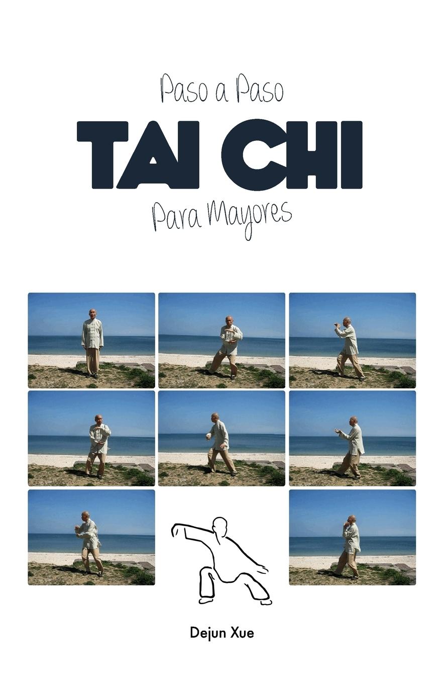 Vorderes Coverbild Tai Chi Para Mayores, Paso a Paso