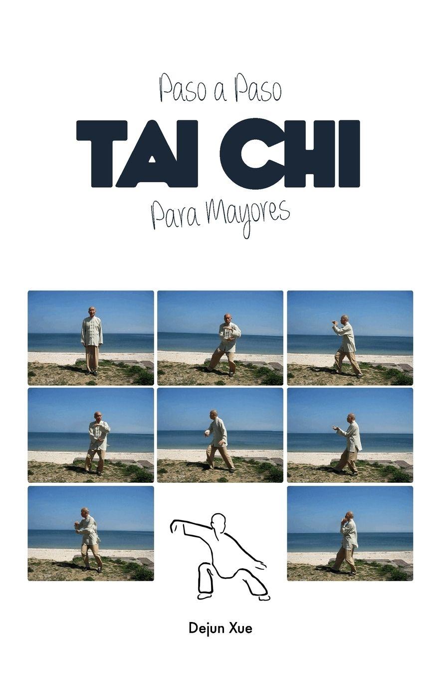 Vorderes Coverbild Tai Chi Para Mayores, Paso a Paso