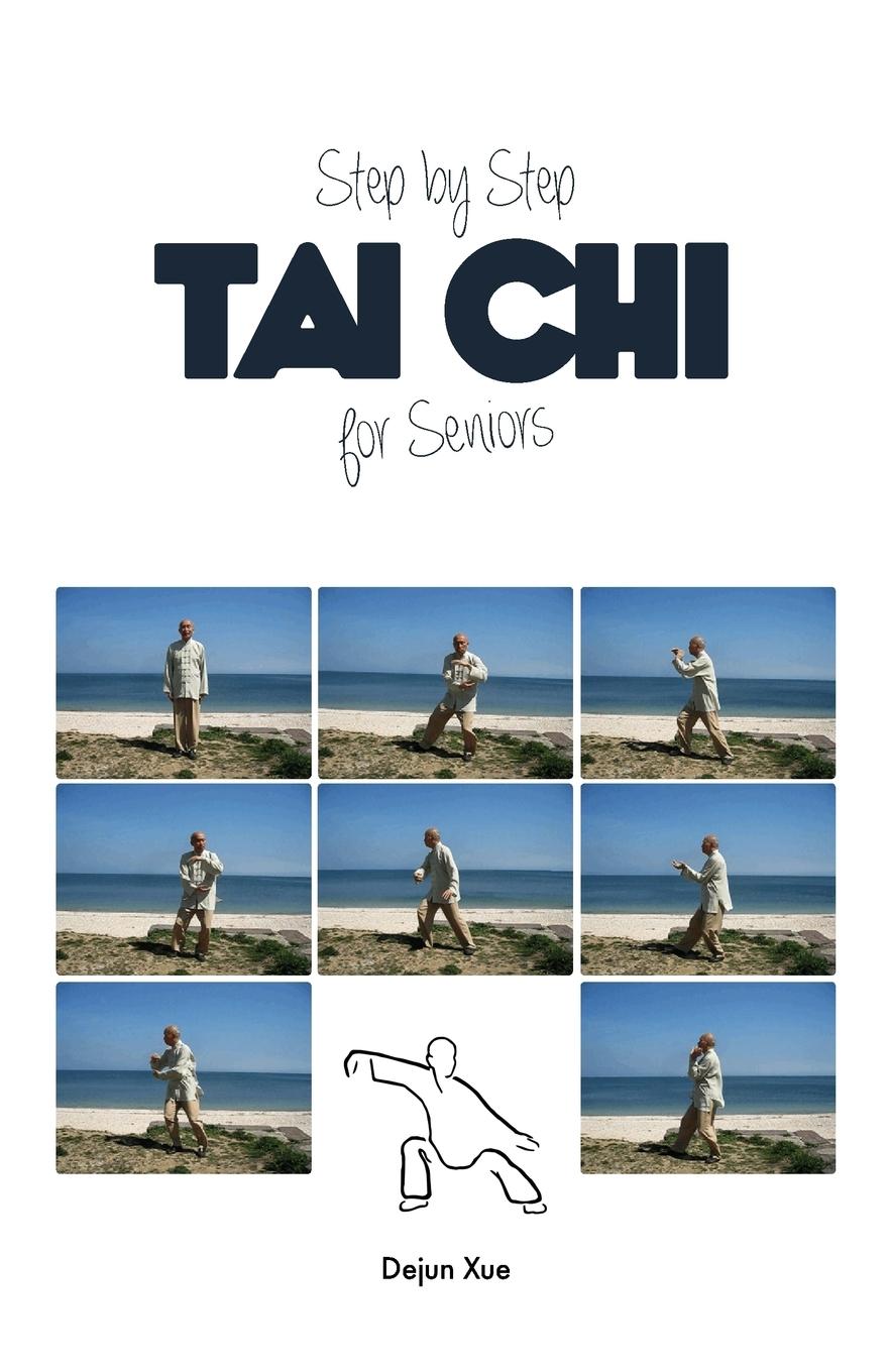 Vorderes Coverbild Tai Chi for Seniors, Step by Step