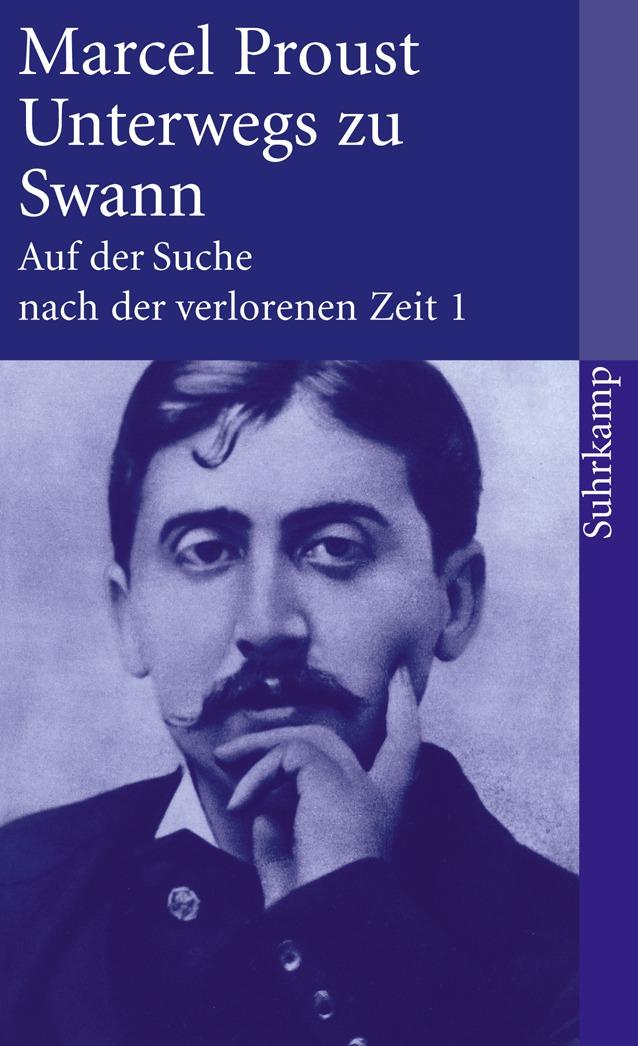 Vorderes Coverbild Auf der Suche nach der verlorenen Zeit 1. Unterwegs zu Swann